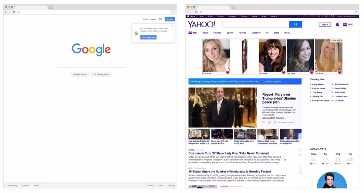 Sebuah perbandingan sederhana dari halaman utama Yahoo dan Google yang menunjukkan bagaimana ruang kosong menarik mata kita, dan membuat kita fokus untuk melakukan satu tindakan. Sebuah perbandingan sederhana dari halaman utama Yahoo dan Google yang menunjukkan bagaimana ruang kosong menarik mata kita, dan membuat kita fokus untuk melakukan satu tindakan.