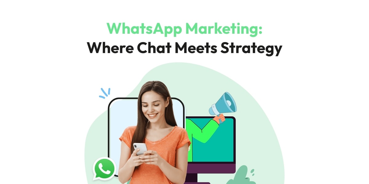 Strategi WhatsApp Marketing
Gambar: wati.io Strategi WhatsApp Marketing
Gambar: wati.io
