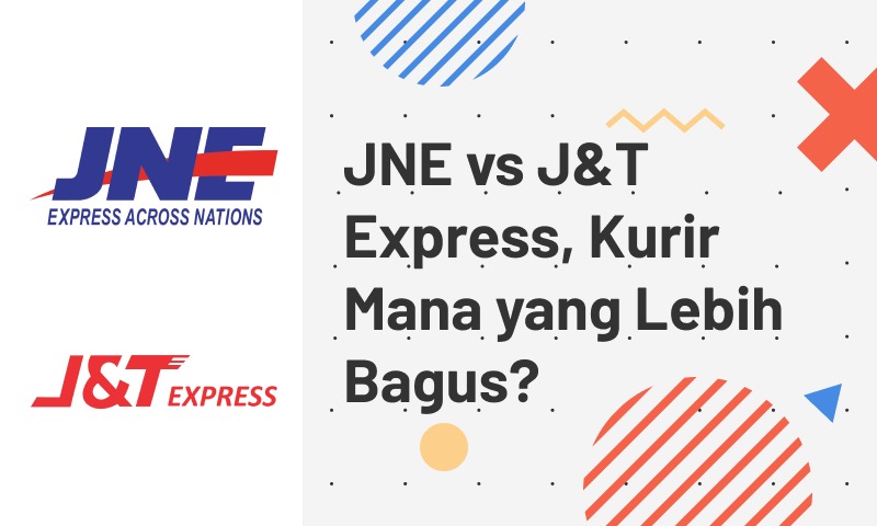 JNE vs J&T Express, Kurir Mana yang Lebih Bagus? JNE vs J&T Express, Kurir Mana yang Lebih Bagus?