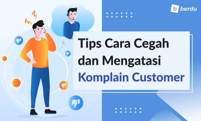 Customer Komplain? Simak Cara Pencegahan dan Cara Mengatasinya (Bisnis Online) Customer Komplain? Simak Cara Pencegahan dan Cara Mengatasinya (Bisnis Online)