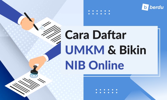 Cara Daftar UMKM secara Online (Cara Membuat NIB) Cara Daftar UMKM secara Online (Cara Membuat NIB)