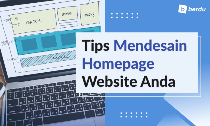 Tips Desain Homepage Website Anda Tips Desain Homepage Website Anda